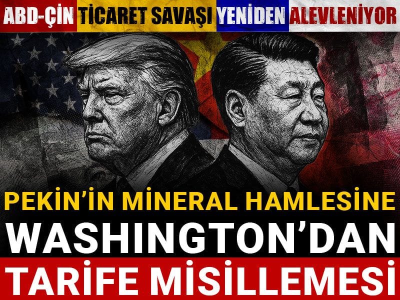 abd cin ticaret savasi yeniden alevleniyor pekinin mineral hamlesine washingtondan tarife misillemesi 6Xe16Usm